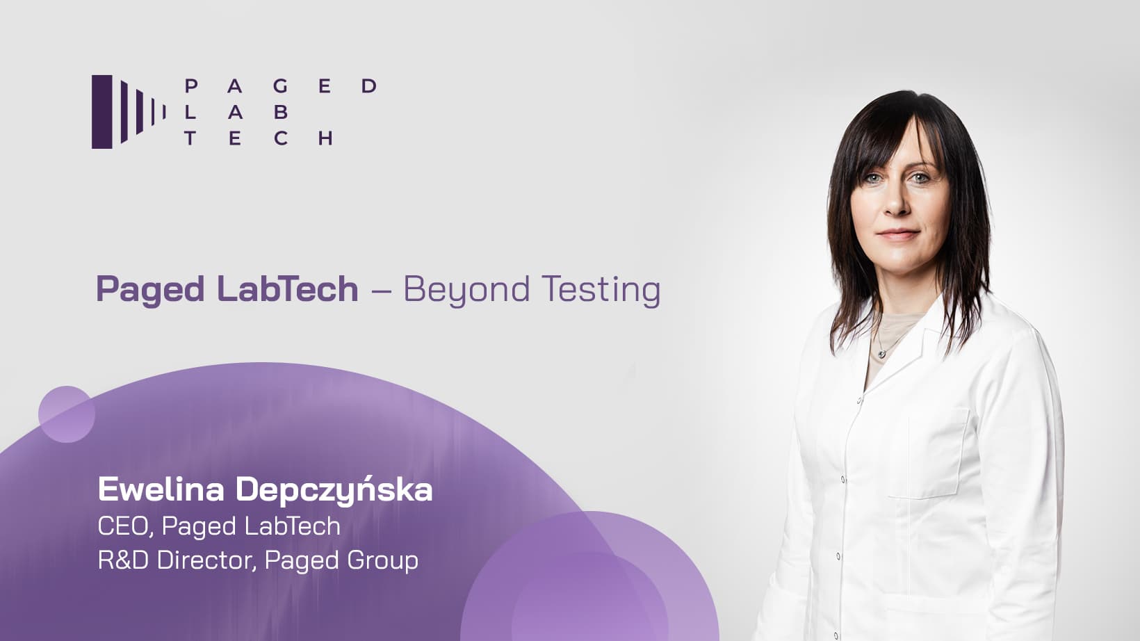 dr inż. Ewelina Depczyńska, Prezes Paged LabTech i Dyrektor B+R Grupy Paged, na grafice „Paged LabTech – Beyond Testing”